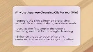 Why Use Japanese Cleansing Oils For Your Skin? - Asian Beauty Secret Tips