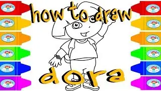 How to draw Dora the Explora | Learn Colors | Coloring Pages 4Kids