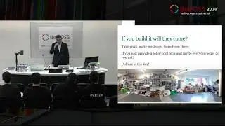 BelFOSS 2018 - Building a Makerspace with Dr John Bustard