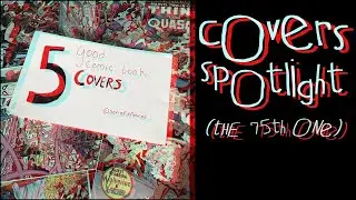 Just 5 Good Comic Book Covers Vol. 75