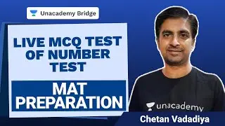 Live MCQ test of Number test ll MAT Preparation | Chetan | Foundation | Unacademy Bridge