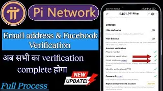 Pi Network Email Address And Facebook Verification | Pi network New Update Today