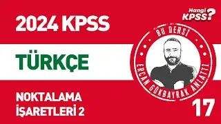 17) KPSS Türkçe Noktalama İşaretleri -2 Ercan Gökbayrak #kpsstürkçe #2024kpss