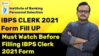 IBPS CLERK 2021 FORM FILL UP | MUST WATCH BEFORE FILLING IBPS CLERK 2021 FORM | IBPS CLERK 2021