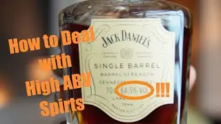 How to Handle High ABV Spirits
