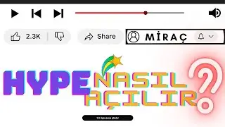 YouTube Hype Nedir ve Nasıl A&ccedil;ılır ?