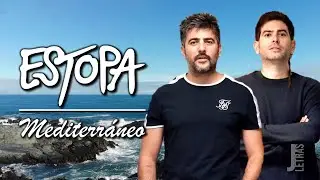Estopa - Mediterráneo (Letra)
