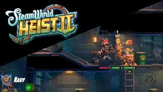 SteamWorld Heist II - First 25 Minutes PC Gameplay