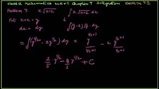 Class 12 Math Chapter Integration Exercise 7 2 problems 7 and 8