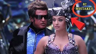 82 mistakes in ROBOT movie - many mistakes in 