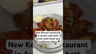 New Korean restaurant in Austin with both street-style foods and traditional dishes 🇰🇷 #texas
