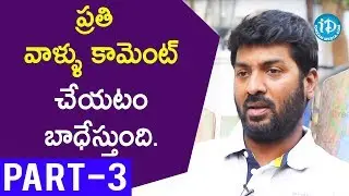 Director Kalyan Krishna Interview Parts #3 || Talking Movies With iDream