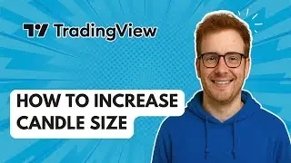 Как увеличить размер свечи в TradingView [Руководство 2025]