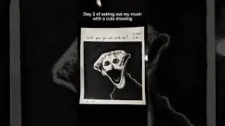 day 2 of making a cute drawing for my crush #art #horror #drawing #shorts