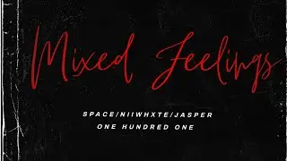 3 - Buscando Tu Amor - Space/Niiwhxte/Jasper (One Hundred One) MIXED FEELINGS @gianbeatofficial