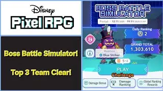 Disney Pixel RPG | Boss Battle Simulator #15 - Top 3 Team Clear ft. Scientist Mickey!
