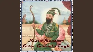 Nasro Mansoor (Guru Gobind Singh)