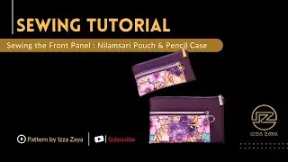 Sewing the Front Panel - Nilamsari Pouch & Pencil Case