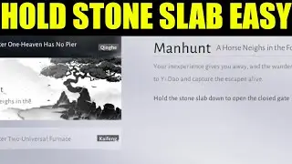 Where winds meet - hold the stone slab down to open the closed gate (Manhunt quest guide)