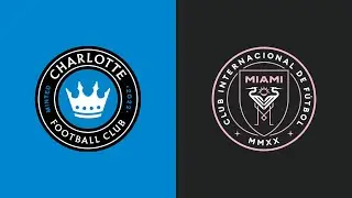 Resumen de Partido: Charlotte FC vs. Inter Miami CF