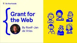 The new native web: Grant for the web by Roelf-Jan de Vries