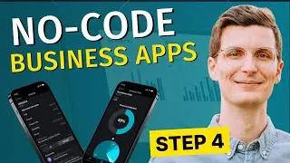 How To Create Custom Apps for Business (with Nocode) - Step 4: Designing an Interface