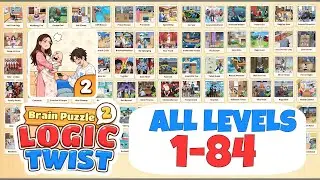 Brain Puzzle 2: Logic Twist - ALL LEVELS 1-84 || Solutions Gameplay Walkthrough