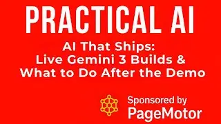 AI That Ships: Live Gemini 3 Builds & What to Do After the Demo