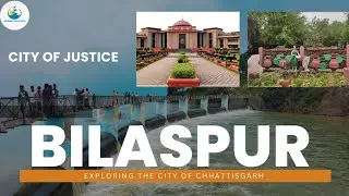 Bilaspur &ndash; छत्तीसगढ़ का दिल | Rani Bilasa से Smart City तक की कहानी 🌆#viralvideo #travel #bilaspur
