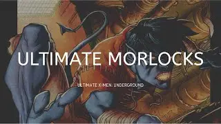 Ultimate Morlocks (Ultimate X-men: Underground)