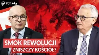[PROF. JACEK BARTYZEL, ARKADIUSZ STELMACH] SMOK REWOLUCJI MOŻE ZNISZCZYĆ KOŚCIÓŁ I NASZ ŚWIAT?