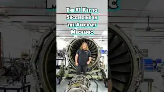 The #1 Key to Succeeding in the Aircraft Mechanic Program #aviation  #aircraftmaintenance #tips