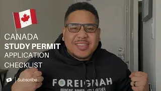 Canada Study Permit Application | Canada Study Permit Checklist | Canada Visa Process