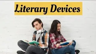 Top 20 Literary Devices Explained | Easy Examples for Students