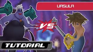 Kingdom Hearts: Ursula Boss Tutorial