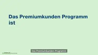 Premiumkunden Programm