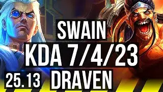 SWAIN & Elise vs DRAVEN & Shaco (ADC) | Rank 9 Swain, 500+ games | TR Challenger | 25.13