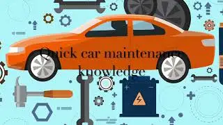 Quick Search Up - Basic Car Maintaining