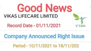 #Vikas Lifecare Ltd #Right Issue *Check Details Here*