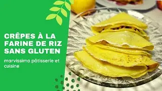 comment faire des crepes a la farine de riz sans gluten