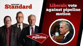 THE PIPELINE: Liberals vote against pipeline motion