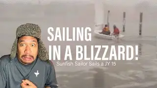 Sunfish Sailor | Extreme JY15 Sailing in a BLIZZARD!