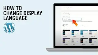 How to Change Display Language on WordPress [LATEST]