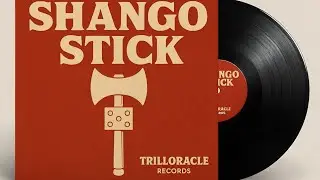 Shango Stick by TRILLORACLE Records #trilloracleShangoS tick/ #TrillOracleRecords