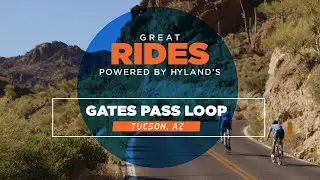Cycling Gates Pass Loop in Tucson, AZ &ndash; Great Rides Powered by Hyland&rsquo;s