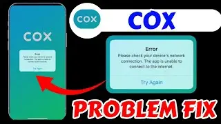Cox Error Problem Today || The App Is Unable To Connect To The Internet Problem Today Cox Website