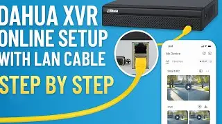 Dahua XVR Online Setup via LAN Cable / Complete Guide