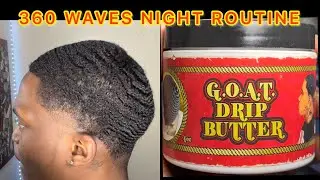 360 WAVES: NIGHT ROUTINE AFTER FRESH HAIRCUT | COARSE HAIR WAVER