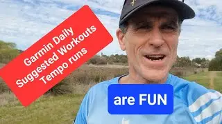 I run a Garmin Daily Suggested Workout  Tempo run - why I like them.