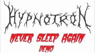 Hypnotron - I Believe In Death